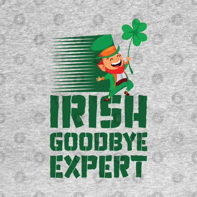 Funny Irish Goodbye Expert by Emma